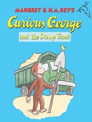 cover image of Curious George and the Dump Truck (Read-aloud)